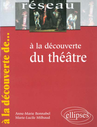 A la découverte du théâtre