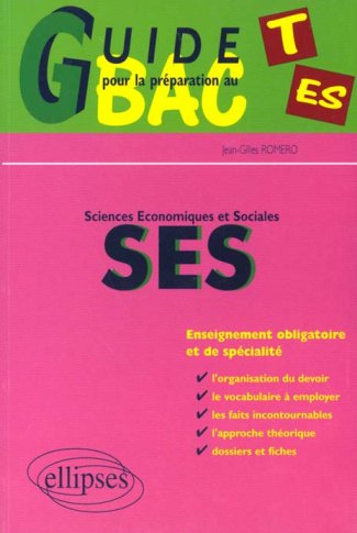 Sciences économiques et sociales Terminale ES. Guide pour la préparation au bac