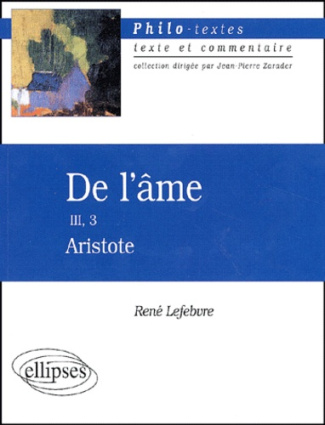 ARISTOTE, DE L'AME, III, 3.