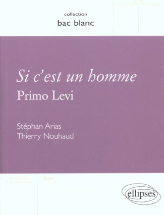 Si c'est un homme, Primo Levi