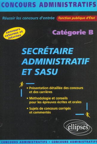 Secrétaire administratif et SASU. Catégorie B