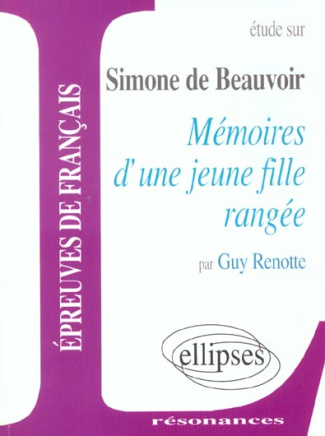 Etude sur Mémoires d'une jeune fille rangée de Simone de Beauvoir