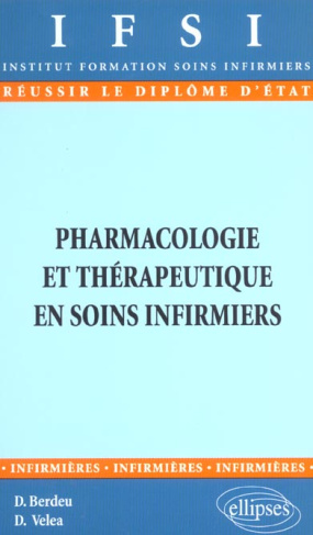 Pharmacologie et thérapeutique en soins infirmiers
