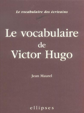 Le vocabulaire de Victor Hugo