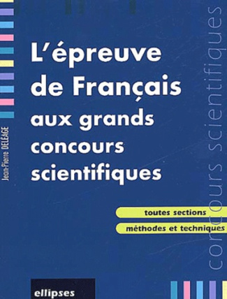 L'épreuve de français aux grands concours scientifiques