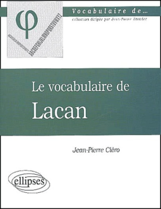 Le vocabulaire de Lacan