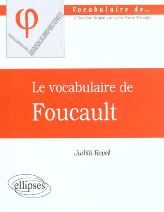 Le vocabulaire de Foucault