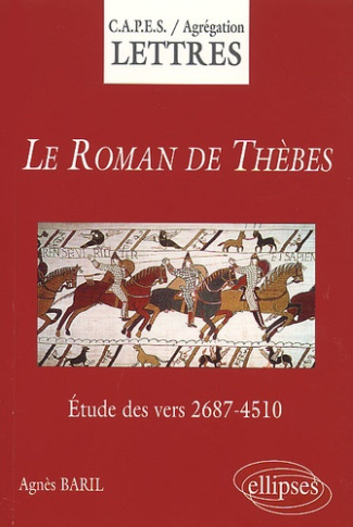 Le Roman de Thèbes, d'après l'édition Guy Raynaud de Lage. Etude des vers 2687-4510