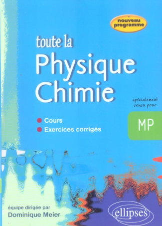Toute la physique-chimie MP