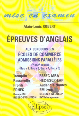 Epreuves d'anglais aux concours des écoles de commerce, admissions parallèles 1re et 2e années. (Bac