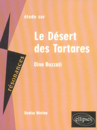 Etude sur Le Désert des Tartares, Dino Buzzati