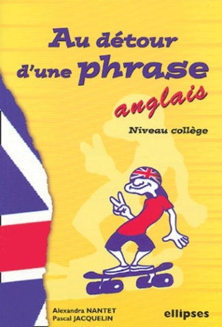 Au détour d'une phrase... Anglais, Niveau 1
