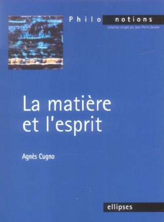 La matière et l'esprit