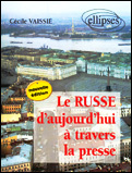 Le Russe d'aujourd'hui à travers la presse