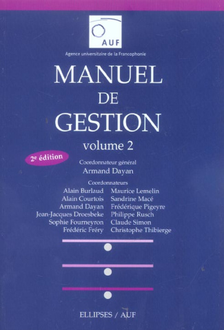 Manuel de gestion. Volume 2, 2e édition
