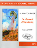 Le Grand Meaulnes. Alain-Fournier