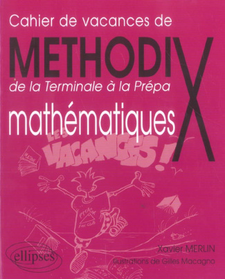 Methodix de la Terminale à la Prépa mathématiques