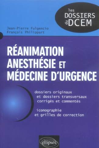 Réanimation, anesthésie et médecine d'urgence