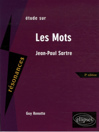 Etude sur Les Mots, Jean-Paul Sartre. 2e édition