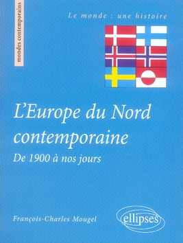 L'Europe du Nord contemporaine de 1900 à nos jours