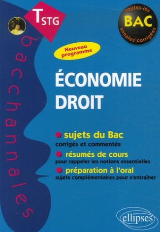 Economie Droit Tle STG. Epreuves écrites et orales