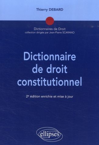 Dictionnaire de droit constitutionnel. 2 édition revue et corrigée