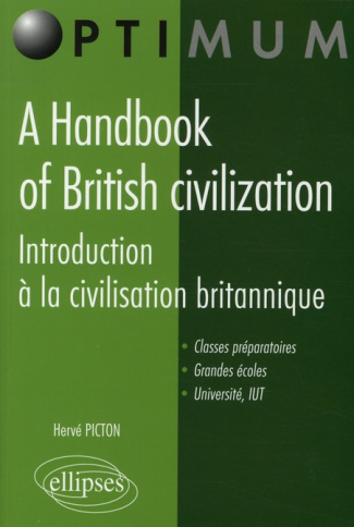 A Handbook of British Civilization. Introduction à la civilisation britannique