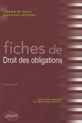 Fiches de droit des obligations. Rappels de cours et exercices corrigés