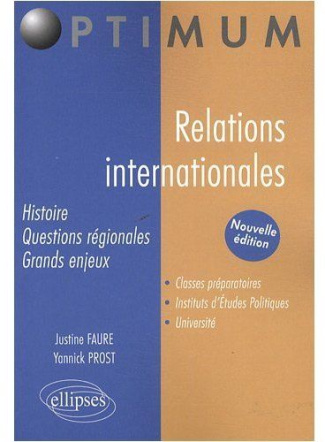 Relations internationales. Histoire, questions régionales, grands enjeux