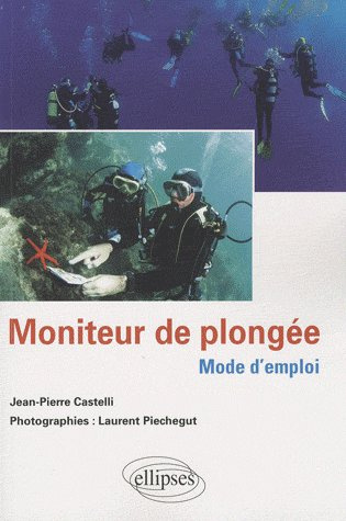 Moniteur de plongée : mode d'emploi