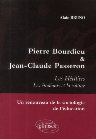 Lire Pierre Bourdieu et Jean-Claude Passeron, Les Héritiers, Les étudiants et la culture. Un renouve