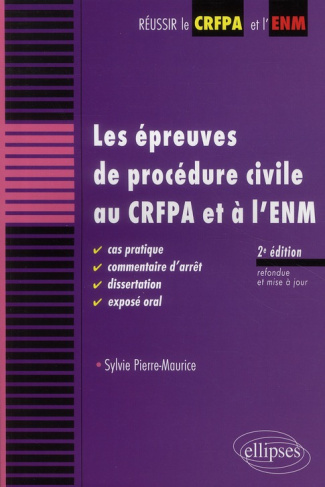 Les épreuves de procédure civile au CRFPA et à l'ENM. 2e édition