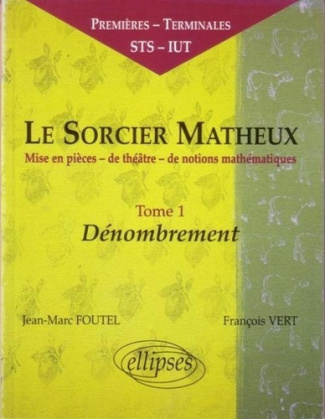 LE SORCIER MATHEUX TOME 1