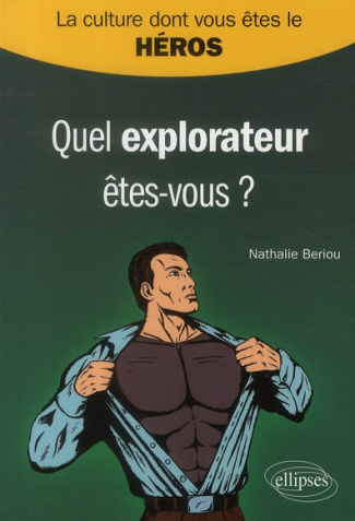 Quel explorateur êtes-vous ?