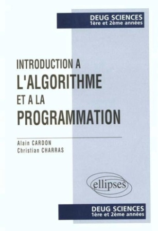 Introduction à l'algorithmique et à la programmation. DEUG Sciences, 1ère et 2ème années, mathématiq
