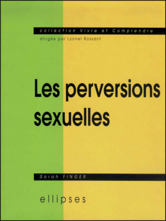Les perversions sexuelles