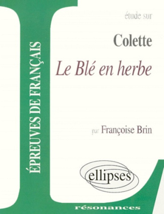 Etude sur Le blé en herbe, Colette