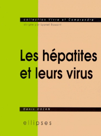 Les hépatites et leurs virus
