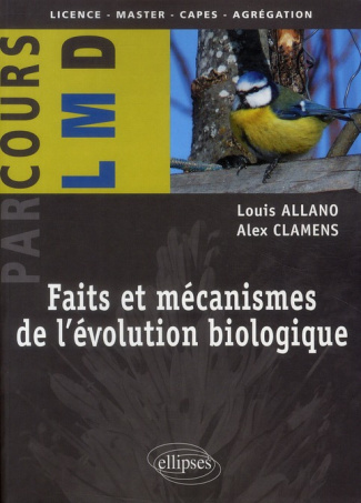 Faits et mécanismes de l'évolution biologique