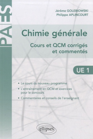 Chimie générale. Cours et QCM corrigés et commentés
