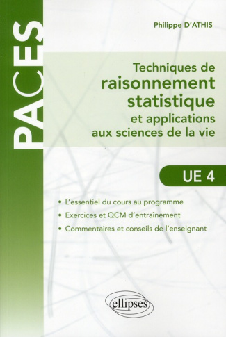 Techniques de raisonnnement statistique et applications aux sciences de la vie. Avec 32 exercices et