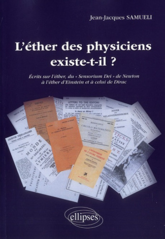 L'éther des physiciens existe-t-il ?