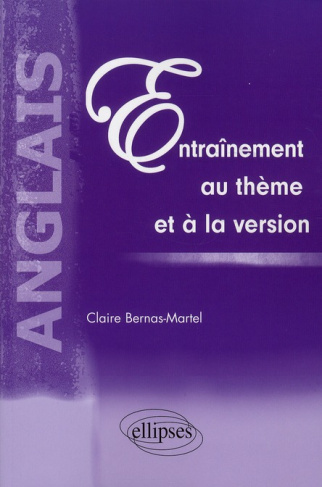 Anglais entraînement au thème et à la version