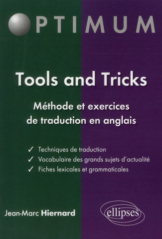 Tools and Tricks. Méthode et exercices de traduction en anglais, 2e édition