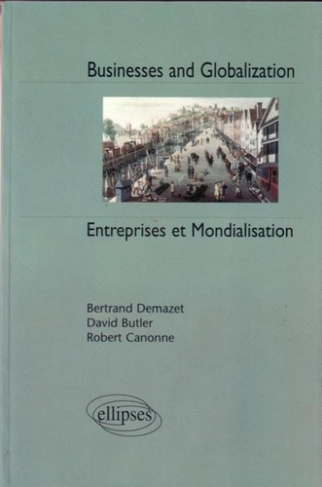 Entreprises et mondialisation : Businesses and Globalization