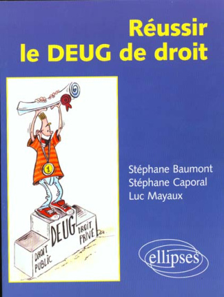 Réussir le Deug de droit