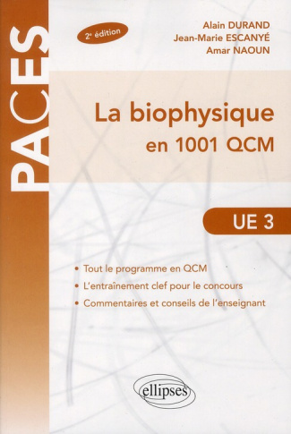 La biophysique en 1001 QCM. UE3, 2e édition