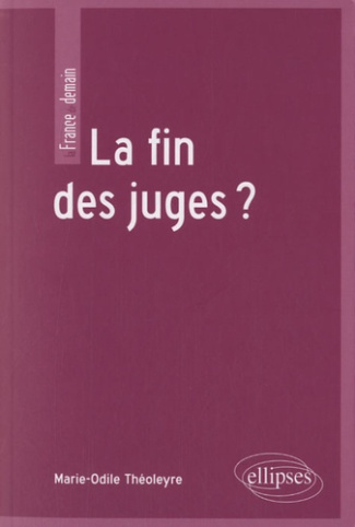 La fin des juges ?