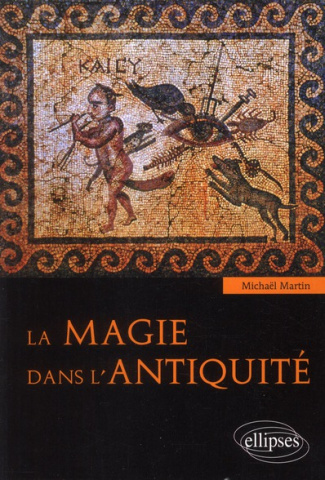 La magie dans l'antiquité