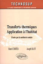 TRANSFERTS THERMIQUES APPLICATION A L'HABITAT. Etude par la méthode nodale
